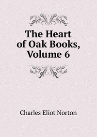 The Heart of Oak Books, Volume 6