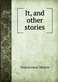 It, and other stories