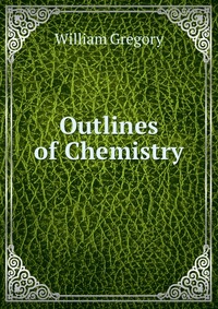 Outlines of Chemistry