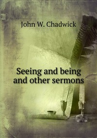 Seeing and being and other sermons