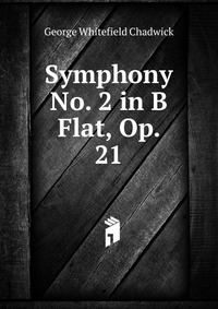 Symphony No. 2 in B Flat, Op. 21