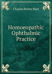 Homoeopathic Ophthalmic Practice