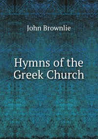 Hymns of the Greek Church