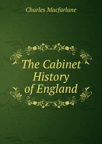 The Cabinet History of England