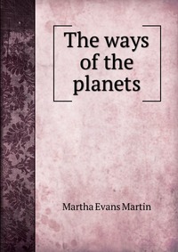 The ways of the planets