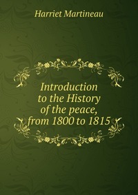 Introduction to the History of the peace, from 1800 to 1815