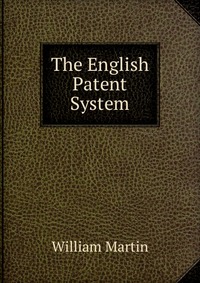 The English Patent System