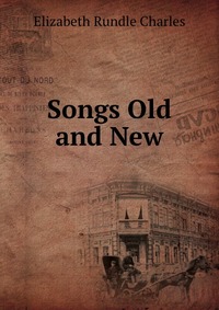 Songs Old and New