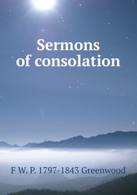 Sermons of consolation