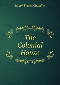 The Colonial House