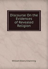 Discourse On the Evidences of Revealed Religion