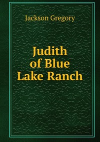 Judith of Blue Lake Ranch