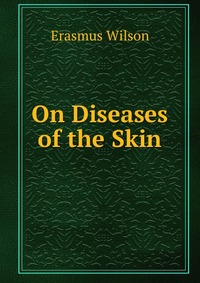 On Diseases of the Skin