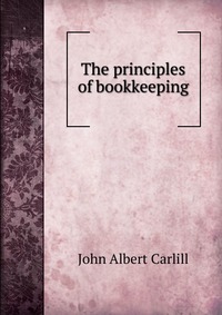 The principles of bookkeeping