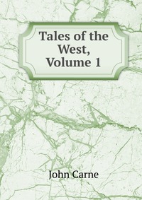 Tales of the West, Volume 1