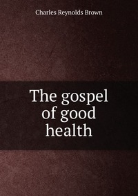 The gospel of good health