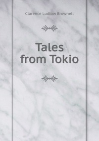 Tales from Tokio