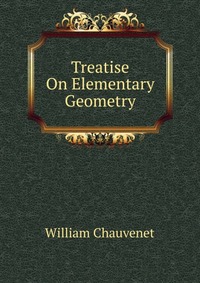 Treatise On Elementary Geometry