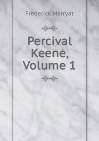 Percival Keene, Volume 1