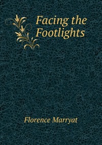 Facing the Footlights