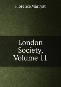 London Society, Volume 11