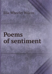 Poems of sentiment