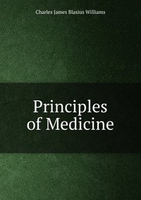 Principles of Medicine