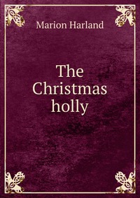 The Christmas holly