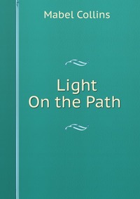 Light On the Path