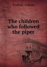 The children who followed the piper