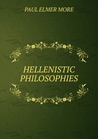 HELLENISTIC PHILOSOPHIES