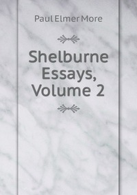 Shelburne Essays, Volume 2