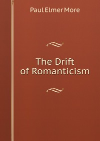 The Drift of Romanticism