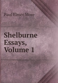 Shelburne Essays, Volume 1