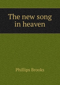 The new song in heaven