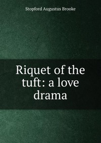 Riquet of the tuft: a love drama