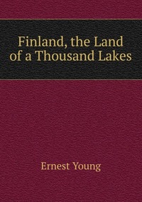 Finland, the Land of a Thousand Lakes