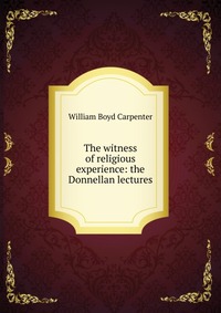 The witness of religious experience: the Donnellan lectures