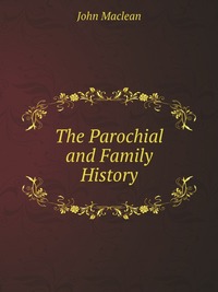 The Parochial and Family History