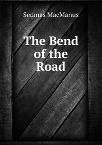 The Bend of the Road