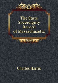 The State Sovereignty Record of Massachusetts