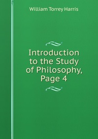 Introduction to the Study of Philosophy, Page 4