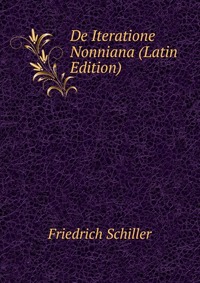 De Iteratione Nonniana (Latin Edition)