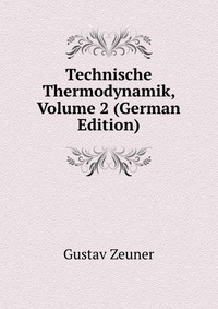 Technische Thermodynamik, Volume 2 (German Edition)