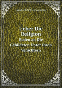 Ueber Die Religion