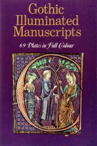 Gothic Illuminated Manuscripts