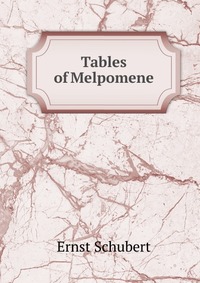 Tables of Melpomene