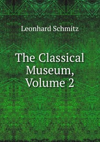 The Classical Museum, Volume 2