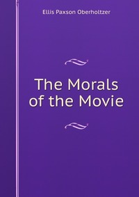 The Morals of the Movie