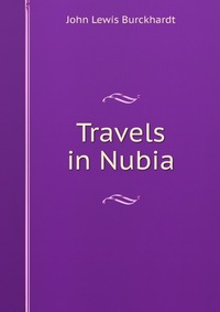 Travels in Nubia